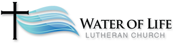 Water of Life Lutheran Church